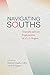 Navigating Souths: Transdis...