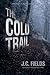 The Cold Trail (Sean Kruger Series, #4)