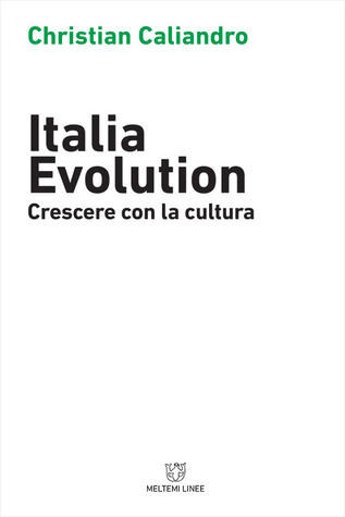 Italia Evolution. Crescere con la cultura