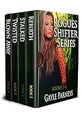 Rogues Shifter Series Special Collection Books 1-3: Contains Rebirth, Stalked and Twisted