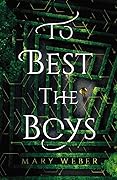 To Best the Boys 