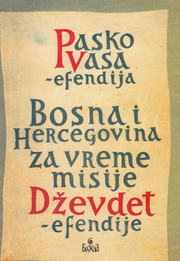 Bosna i Hercegovina za vreme misije Dževdet-efendije