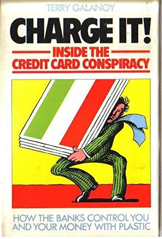 Charge It: Inside the Credit Card Conspiracy (Hardcover)