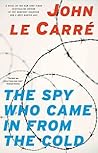 The Spy Who Came in from the Cold by John Le Carré