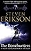 The Bonehunters by Steven Erikson