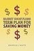 Easiest Short/Long Term Plan for Saving Money by Jennelle L. White