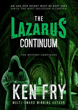The Lazarus Continuum (Resurrection Chronicles, #2)