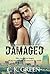 Damaged (Damaged #1)