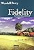 Fidelity. Cinco relatos by Wendell Berry Fidelity. Cinco relatos by Wendell Berry
