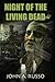 Night of the Living Dead by John A. Russo