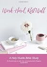 Work Hard, Rest W...