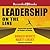 Leadership on the Line: Staying Alive Through the Dangers of Leading