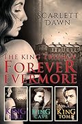 The King Trilogy, Forever Evermore: King Hall / King Cave / King Tomb