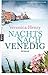 Nachts nach Venedig