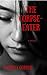 The Corpse-Eater