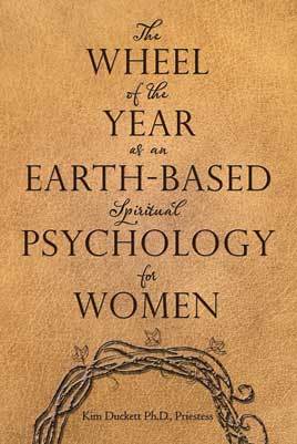 The Wheel of the Year as an Earth-Based Spiritual Psychology for Women