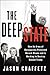 The Deep State: How an Army...