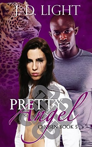 Pretty Angel (Chosen, #5)