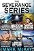 The Severance Series Books 1-6