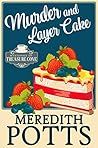 Murder and Layer Cake (Daley Buzz Mystery, #16), by Meredith Potts