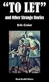 "To Let" and Other Strange Stories "To Let" and Other Strange Stories