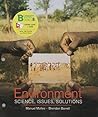 Loose-leaf Version for Environment: Science, Issues, Solutions & LaunchPad for Environment: Science, Issues, Solutions (Six Month Access)