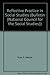 Reflective Practice in Social Studies (BULLETIN by E. Wayne Ross