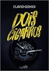 Dois Cigarros