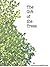 The Gift of the Trees (The ...
