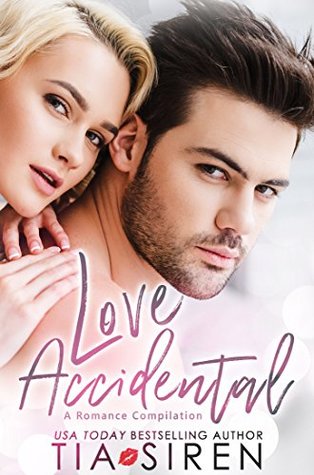Love Accidental (Kindle Edition)