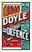 Conan Doyle for the Defence: A Sensational Murder, the Quest for Justice and the World's Greatest Detective Writer