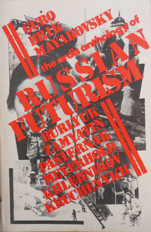 The Ardis anthology of Russian futurism (Hardcover)