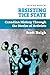 Resisting the State: Canadian History Through the Stories of Activists