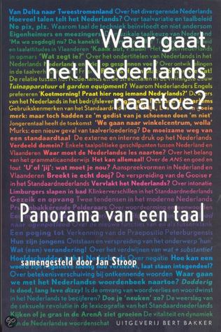 Waar gaat het Nederlands naartoe?