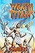 Wrath of the Titans: Omnibus