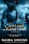 Scoring the Player's Baby by Naima Simone
