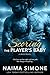 Scoring the Player's Baby (WAGS #3) by Naima Simone