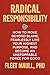 Radical Responsibility: How...