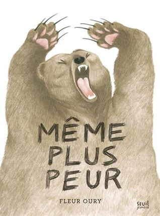 Même plus peur!