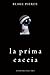 La prima caccia (The Making of Riley Paige #1)