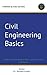 Civil Engineering Basics (CE Book 10012)