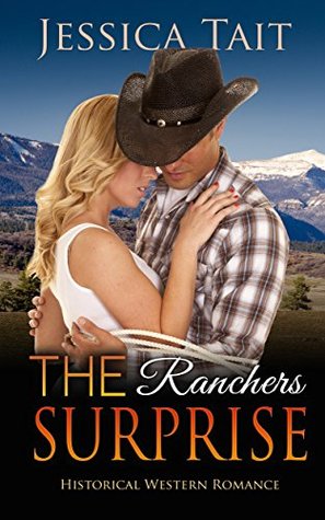The Ranchers Surprise (Kindle Edition)