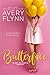 Butterface (The Hartigans, #1)