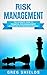 Risk Management: The Ultima...