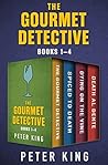 The Gourmet Detective Books 1–4: The Gourmet Detective, Spiced to Death, Dying on the Vine, and Death al Dente (The Gourmet Detective Mysteries)