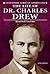 The Life of Dr. Charles Drew: Blood Bank Innovator (Legendary African Americans)