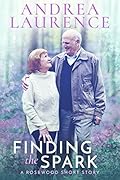 Finding the Spark: A Rosewood Short Story