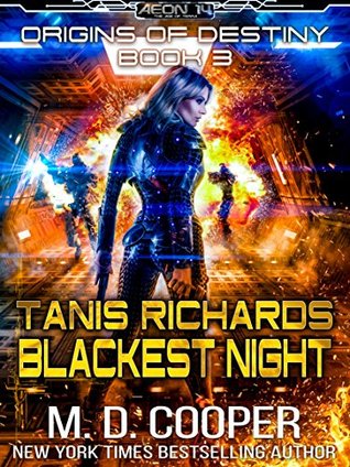 Tanis Richards: Blackest Night (Aeon 14: Origins of Destiny, #3)