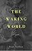 The Waking World