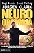 Neuro oratoria: Las mejores técnicas para cautivar la mente de tu público... / Neuro Oratory (Spanish Edition)